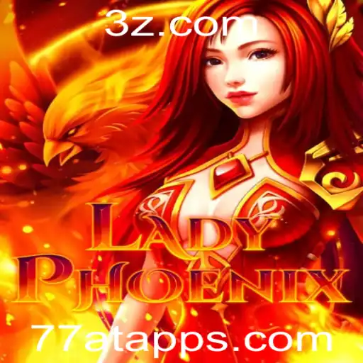 LadyPhoenix: A Nova Aventura no Mundo dos Games com 77at app